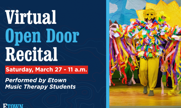 Etown Music Therapy Students Set to Host Virtual Open Door Recital