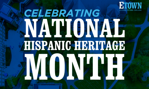 Elizabethtown College Celebrates National Hispanic Heritage Month