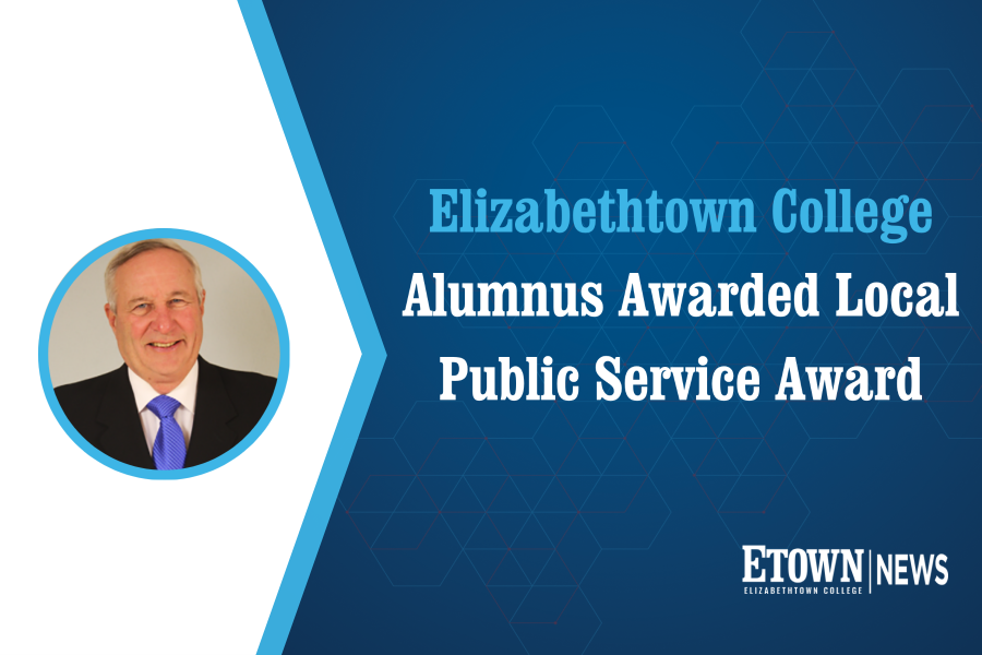 Elizabethtown College Alumnus Awarded Local Public Service Award