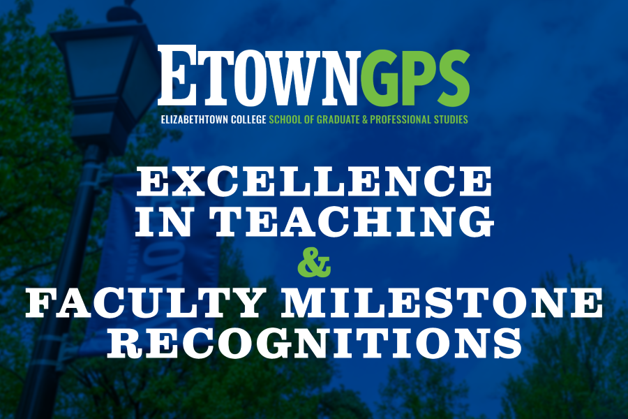 Etown SGPS Celebrates Excellence in Teaching Award and Faculty Milestones