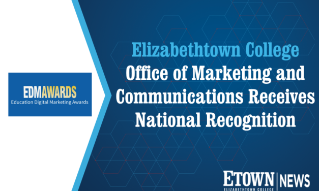 Elizabethtown College Office of Marketing and Communications Receives National Recognition