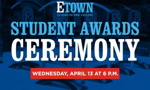 Elizabethtown College to Host 2021-22 Student Awards Ceremony 