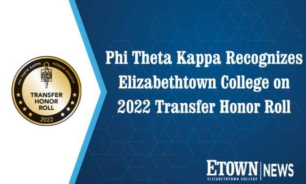 Phi Theta Kappa Recognizes Elizabethtown College on 2022 Transfer Honor Roll