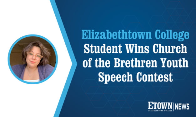 Elizabethtown College Student Wins Church of the Brethren Youth Speech Contest
