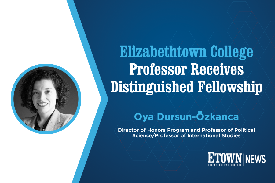 Elizabethtown College Professor Receives Distinguished Fellowship