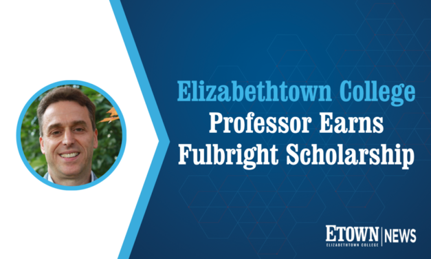 Elizabethtown College Professor Earns Fulbright Scholarship