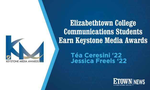 Elizabethtown College Communications Students Earn Keystone Media Awards
