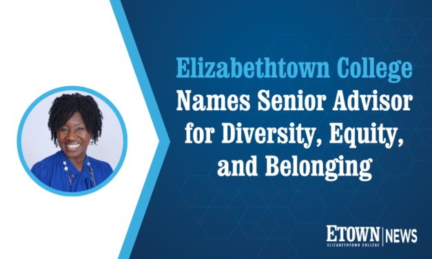 Williams Named Senior Advisor for Diversity, Equity, and Belonging at Elizabethtown College