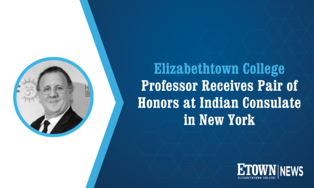 Elizabethtown College Professor Receives Pair of Honors at Indian Consulate in New York