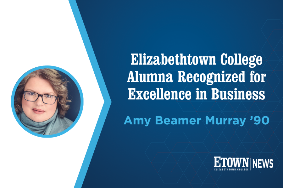 Elizabethtown College Alumna Recognized for Excellence in Business