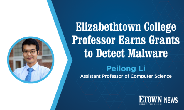 Elizabethtown College Computer Science Professor Earns Grants to Detect Malware