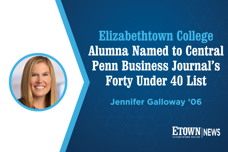 Elizabethtown College Alumna Named to Central Penn Business Journal’s Forty Under 40 List