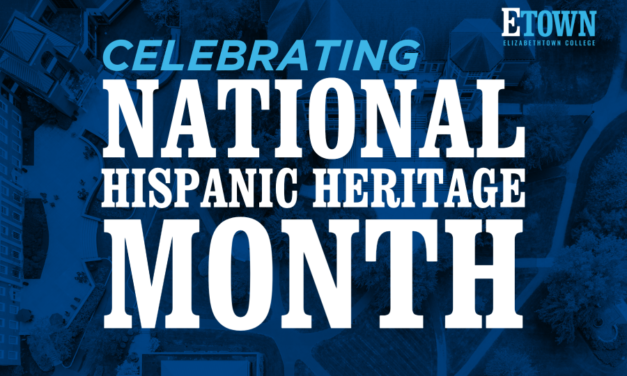 Elizabethtown College Celebrates National Hispanic Heritage Month