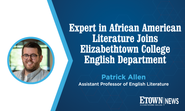Expert in African American Literature Joins Elizabethtown College English Department