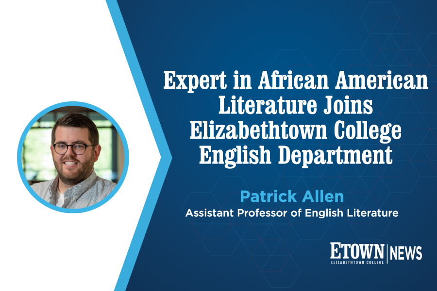 Expert in African American Literature Joins Elizabethtown College English Department