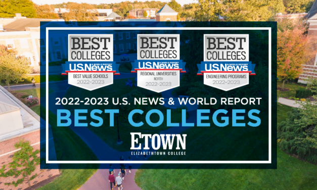 Elizabethtown College Ranks Among Best Colleges in 2022-23 U.S. News & World Report Lists