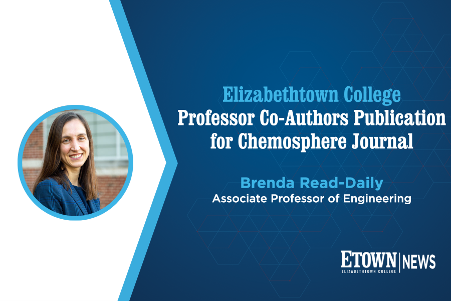 Elizabethtown College Professor Co-Authors Publication for Chemosphere Journal