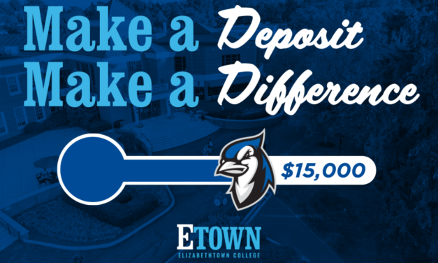 Elizabethtown College Launches Annual Make A Deposit, Make A Difference Campaign