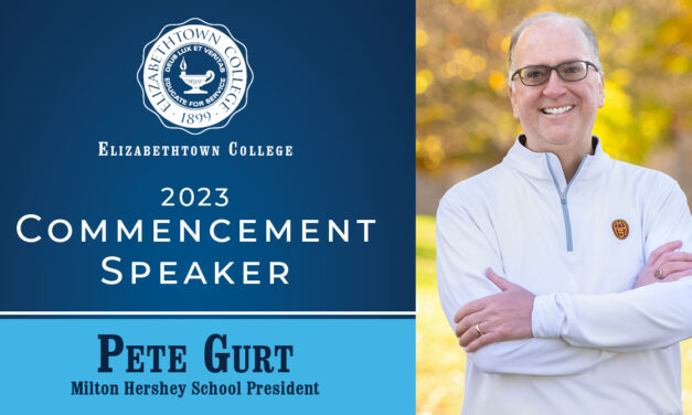 Milton Hershey School President Pete Gurt to Serve as Elizabethtown College’s  2023 Commencement Speaker