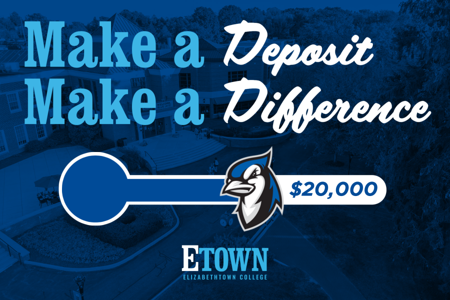 Elizabethtown College Expands Make A Deposit, Make A Difference Campaign