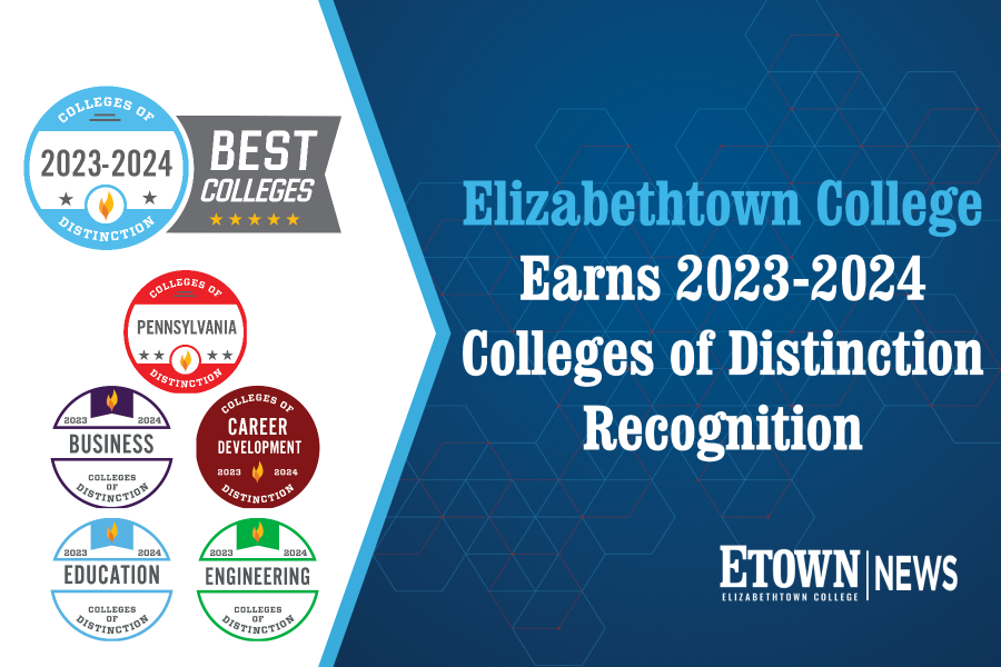 Elizabethtown College Earns 2023-2024 Colleges of Distinction Recognition