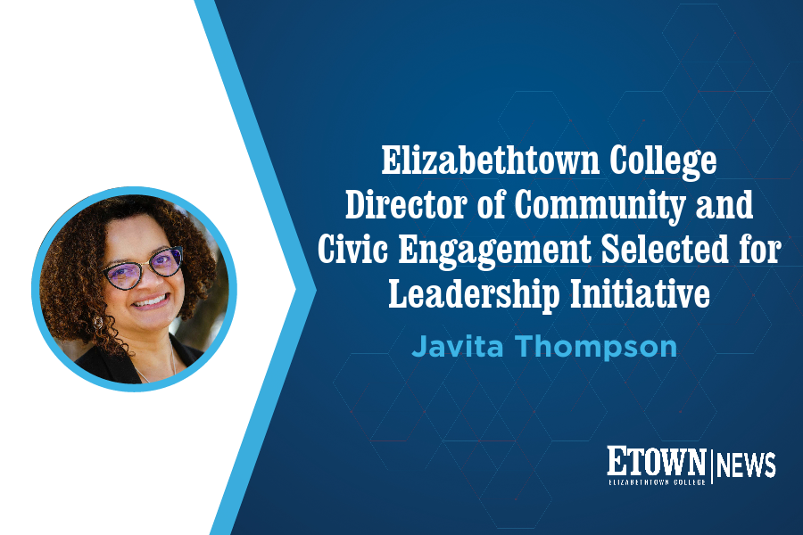 Elizabethtown College Director of Community and Civic Engagement Selected for Leadership Initiative