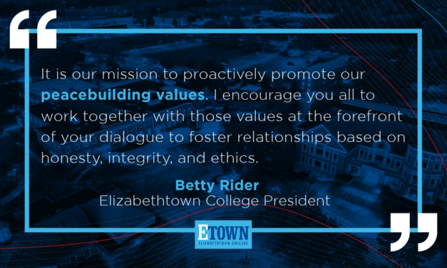 A Message from Elizabethtown College President Betty Rider on War, Violence, and Devastation in Israel and Gaza