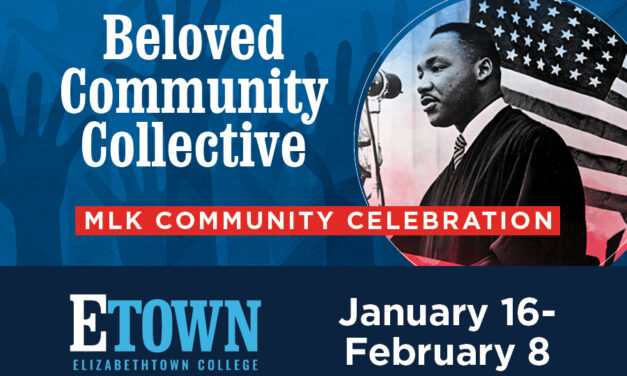 Elizabethtown College Celebrates Dr. Martin Luther King Jr. with 2024 Beloved Community Collective