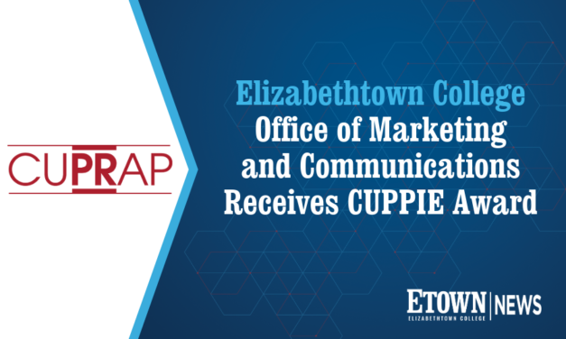 Elizabethtown College Office of Marketing and Communications Receives CUPPIE Award