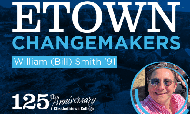 Etown Changemakers: William (Bill) Smith ’91