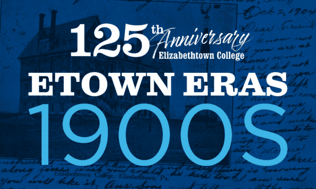 Etown Eras – 1900s