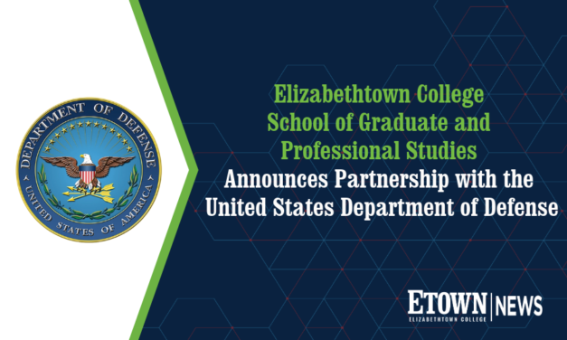 Elizabethtown College School of Graduate and Professional Studies Announces Partnership with the United States Department of Defense