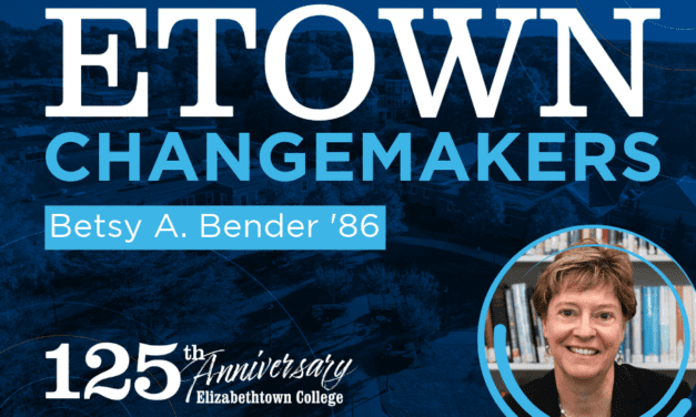 Etown Changemakers: Betsy A. Bender ‘86