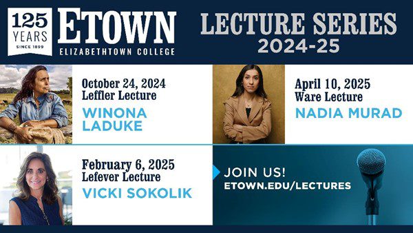 Elizabethtown College Announces 2024-25 Lecture Series Speakers