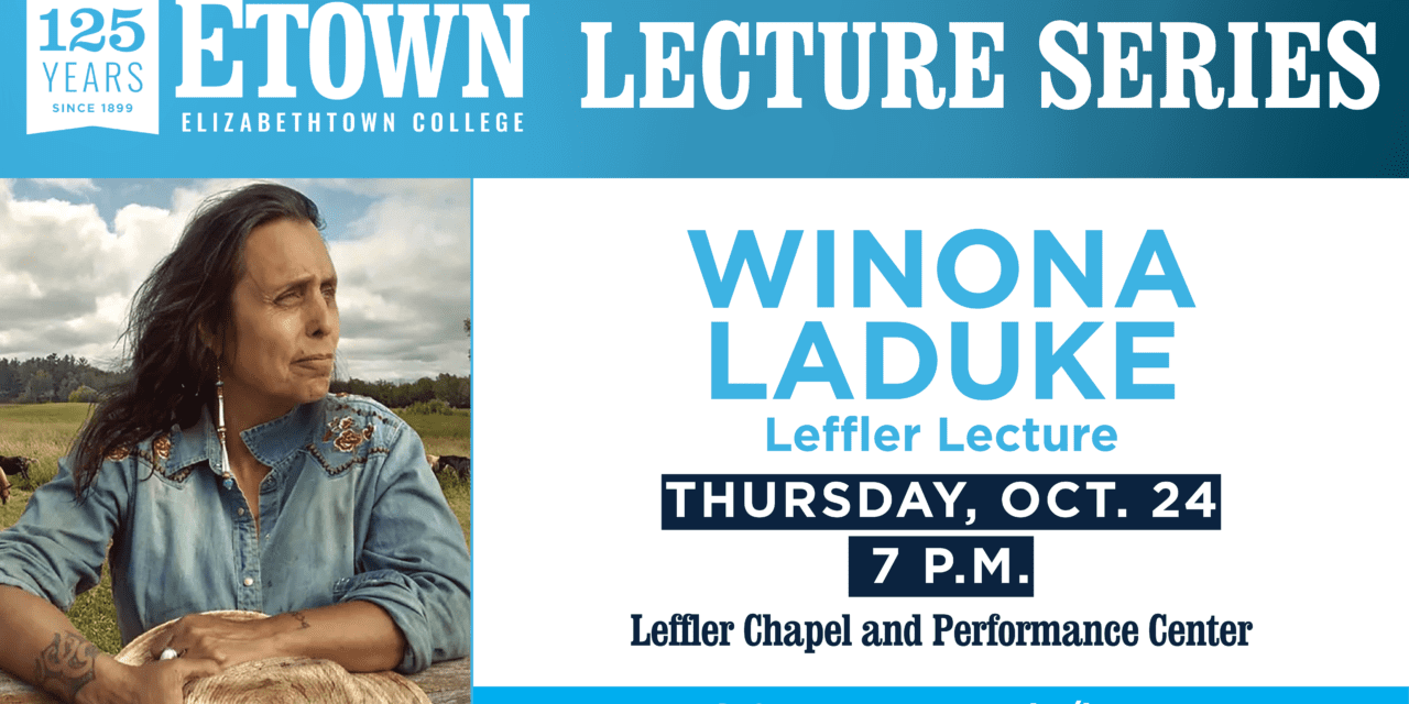 Two-time U.S. Vice President Candidate to Talk Sustainability, Economics at Elizabethtown College on Oct. 24