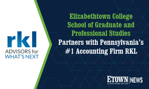 Elizabethtown College School of Graduate and Professional Studies Partners with RKL – Pennsylvania’s #1 Accounting Firm