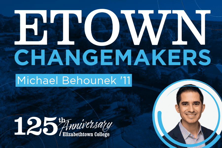 Etown Changemakers: Michael Behounek ’11