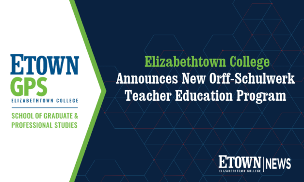 Elizabethtown College Announces New Orff-Schulwerk Teacher Education Program