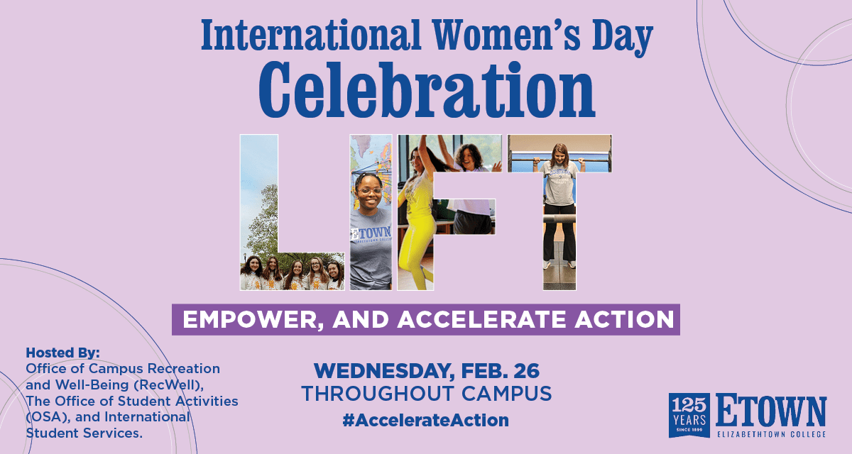 Elizabethtown College Hosts International Women’s Day Celebration on Feb. 26