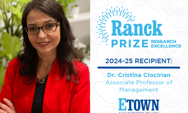 Elizabethtown College Announces 2024-2025 Ranck Prize for Research Excellence Recipient