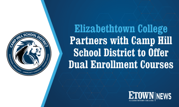 Elizabethtown College Partners with Camp Hill School District to Offer Dual Enrollment Courses