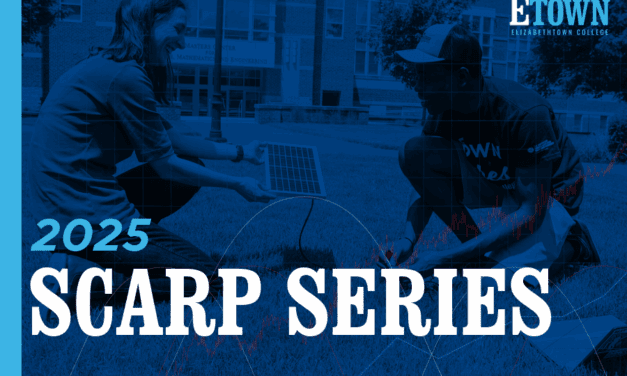 Elizabethtown College Introduces Annual Summer Creative Arts and Research Program (SCARP) Series