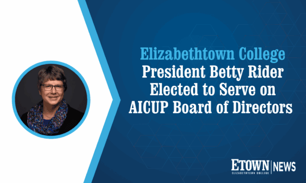 Elizabethtown College President Betty Rider Elected to AICUP Board of Directors