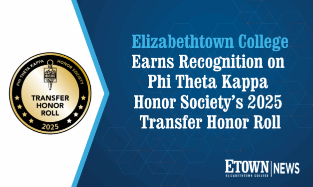 Elizabethtown College Earns Recognition on Phi Theta Kappa Honor Society’s 2025 Transfer Honor Roll