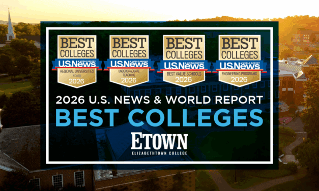 Elizabethtown College Ranks Amongst the Nation’s Best in 2026 U.S. News & World Report Lists