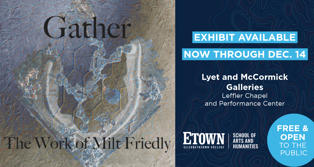 Elizabethtown College Exhibit Showcases Professor’s 38 Years of Work Through Dec. 14