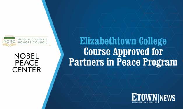 Elizabethtown College Course Approved for Partners in Peace Program