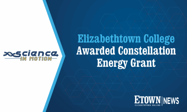 Elizabethtown College Awarded Constellation Energy Grant