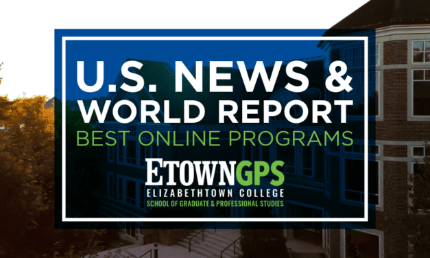 Elizabethtown College School of Graduate and Professional Studies Recognized in U.S. News & World Report’s 2026 Best Online Programs List