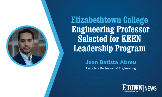 Elizabethtown College Engineering Professor Selected for KEEN Leadership Program 